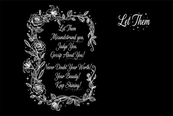 Let Them Quote Graphics for T-Shirt Designs