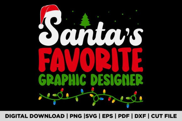 Santa s Favorite Graphic Designer: Graphics & T-Shirt Designs